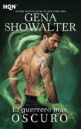 el guerrero mas oscuro-gena showalter-9788413074238 el guerrero mas oscuro-gena showalter-9788413074238