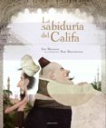 la sabiduria del califa-ilan brenman-9788414001738 la sabiduria del califa-ilan brenman-9788414001738