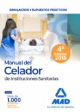 manual del celador de instituciones sanitarias. simulacros y supuestos prácticos-9788414216538 manual del celador de instituciones sanitarias. simulacros y supuestos prácticos-9788414216538
