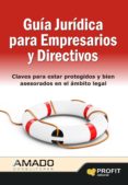 guia juridica para empresarios y directivos-jordi amado guirado-9788415330738 guia juridica para empresarios y directivos-jordi amado guirado-9788415330738