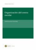 organizacion del centro escolar-9788415382638 organizacion del centro escolar-9788415382638