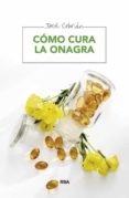 cómo cura la onagra-jordi cebrian-9788415541738 cómo cura la onagra-jordi cebrian-9788415541738
