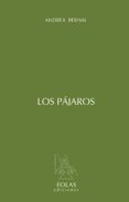 los pajaros-andrea bernal-9788415603238 los pajaros-andrea bernal-9788415603238