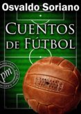 cuentos de fútbol (ebook)-osvaldo soriano-9788415682738 cuentos de fútbol (ebook)-osvaldo soriano-9788415682738