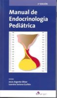 manual de endocrinologia pediatrica (2ª ed.)-jesus argente oliver-leandro sorian-9788415950738 manual de endocrinologia pediatrica (2ª ed.)-jesus argente oliver-leandro sorian-9788415950738