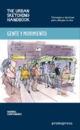 gente y movimiento: consejos y tecnicas para dibujar in situ-9788415967538 gente y movimiento: consejos y tecnicas para dibujar in situ-9788415967538