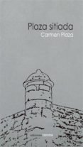 plaza sitiada-carmen plaza-9788416054138 plaza sitiada-carmen plaza-9788416054138