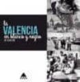 la valencia en blanco y negro-julio cob-9788416130238 la valencia en blanco y negro-julio cob-9788416130238