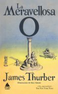 la meravellosa o-james thurber-9788416222438 la meravellosa o-james thurber-9788416222438