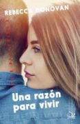 una razon para vivir (serie breathing 2)-rebecca donovan-9788416224838 una razon para vivir (serie breathing 2)-rebecca donovan-9788416224838