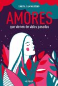amores que vienen de vidas pasadas-sarita sammartino-9788416344338 amores que vienen de vidas pasadas-sarita sammartino-9788416344338