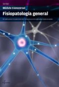 fisiopatología general (módulo transversal)-9788416415038 fisiopatología general (módulo transversal)-9788416415038