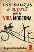 enseñanzas del quijote para la vida moderna (ebook)-eugenio suarez galban-9788416523238 enseñanzas del quijote para la vida moderna (ebook)-eugenio suarez galban-9788416523238