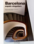 barcelona, espais singulars-josep maria montaner-pepe navarro-9788416605538 barcelona, espais singulars-josep maria montaner-pepe navarro-9788416605538