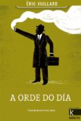 a orde do día-eric vuillard-9788416721238 a orde do día-eric vuillard-9788416721238