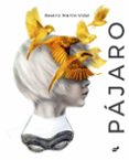 pajaro-beatriz martin vidal-9788416817238 pajaro-beatriz martin vidal-9788416817238