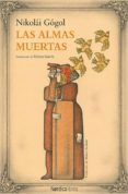 las almas muertas-nikolai gogol-9788416830138 las almas muertas-nikolai gogol-9788416830138