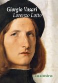 lorenzo lotto-giorgio vasari-9788416868438 lorenzo lotto-giorgio vasari-9788416868438