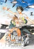 un extraño en primavera, vol. 1-kanna kii-9788416960538 un extraño en primavera, vol. 1-kanna kii-9788416960538