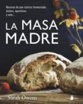la masa madre-sarah owens-9788417030438 la masa madre-sarah owens-9788417030438