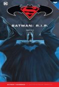 batman y superman - coleccion novelas graficas nº 36: batman r. i.p. (parte 1)-geoff johns-tony s. daniel-9788417063238 batman y superman - coleccion novelas graficas nº 36: batman r. i.p. (parte 1)-geoff johns-tony s. daniel-9788417063238
