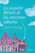la pequeña librería de los corazones solitarios (ebook)-annie darling-9788417312138 la pequeña librería de los corazones solitarios (ebook)-annie darling-9788417312138