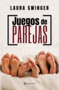 juegos de parejas (ebook)-laura swinger-9788417672638 juegos de parejas (ebook)-laura swinger-9788417672638
