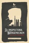 Descargar gratis ebooks nederlands LA INSPECTORA BËRSENECKEN de MARINA NIETO MARTI ePub FB2