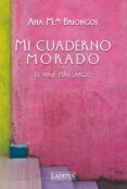 Libros en pdf gratis para descargar. MI CUADERNO MORADO (Spanish Edition)