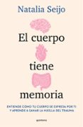 Descargas de libros de epub gratis. EL CUERPO TIENE MEMORIA in Spanish 9788419975645