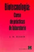 biotecnologia: curso de practicas de laboratorio-j.m. becquer-9788420008738 biotecnologia: curso de practicas de laboratorio-j.m. becquer-9788420008738