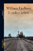 el ruido y la furia. traducción de ana antón-pacheco-william faulkner-9788420424538 el ruido y la furia. traducción de ana antón-pacheco-william faulkner-9788420424538