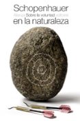 sobre la voluntad en la naturaleza-arthur schopenhauer-9788420609638 sobre la voluntad en la naturaleza-arthur schopenhauer-9788420609638