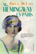 mrs. hemingway en paris-paula mclain-9788420664538 mrs. hemingway en paris-paula mclain-9788420664538