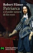 patriarca o el poder natural de los reyes-robert filmer-9788420676838 patriarca o el poder natural de los reyes-robert filmer-9788420676838