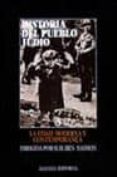 la edad moderna y contemporanea (historia del pueblo judio; t.3) (2ª ed.)-9788420695938 la edad moderna y contemporanea (historia del pueblo judio; t.3) (2ª ed.)-9788420695938