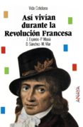 asi vivian durante la revolucion francesa-9788420748238 asi vivian durante la revolucion francesa-9788420748238
