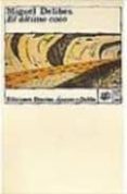 el ultimo coto (6ª ed.)-miguel delibes-9788423322138 el ultimo coto (6ª ed.)-miguel delibes-9788423322138