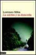 la niebla y la doncella-lorenzo silva-9788423334438 la niebla y la doncella-lorenzo silva-9788423334438