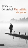 un millon de gotas-victor del arbol-9788423348138 un millon de gotas-victor del arbol-9788423348138