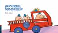 ¡socorro, bomberos! (coleccion luciernaga)-emile jadoul-9788426389138 ¡socorro, bomberos! (coleccion luciernaga)-emile jadoul-9788426389138