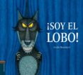 ¡soy el lobo!-andre bouchard-9788426393838 ¡soy el lobo!-andre bouchard-9788426393838