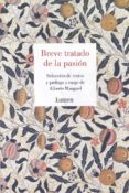 breve tratado de la pasion-alberto manguel-9788426416438 breve tratado de la pasion-alberto manguel-9788426416438