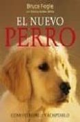 el nuevo perro-bruce fogle-9788428215138 el nuevo perro-bruce fogle-9788428215138