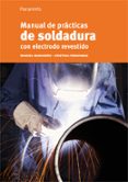 manual de practicas de soldadura con electrodo revestido-cristina fernandez lopez-9788428325738 manual de practicas de soldadura con electrodo revestido-cristina fernandez lopez-9788428325738