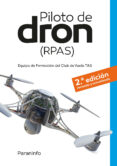 pilotos de dron rpas (2ª ed.)-9788428338738 pilotos de dron rpas (2ª ed.)-9788428338738
