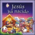 jesus ha nacido-9788428538138 jesus ha nacido-9788428538138