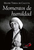 momentos de humildad-madre teresa de calcuta-9788428549738 momentos de humildad-madre teresa de calcuta-9788428549738