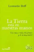 la tierra esta en nuestras manos-leonardo boff-9788429325638 la tierra esta en nuestras manos-leonardo boff-9788429325638