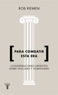 para combatir esta era-rob riemen-9788430619238 para combatir esta era-rob riemen-9788430619238